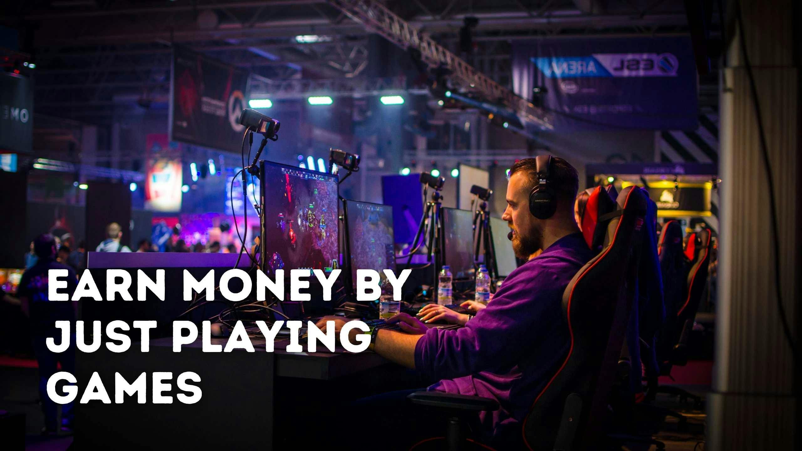 How to earn money from Gaming for free