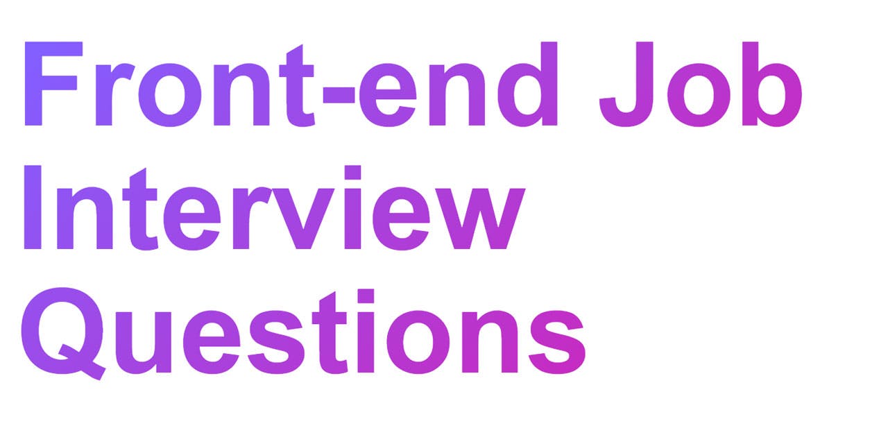 Perfect Place to Prepare for Frontend Developer Interview questions and answers