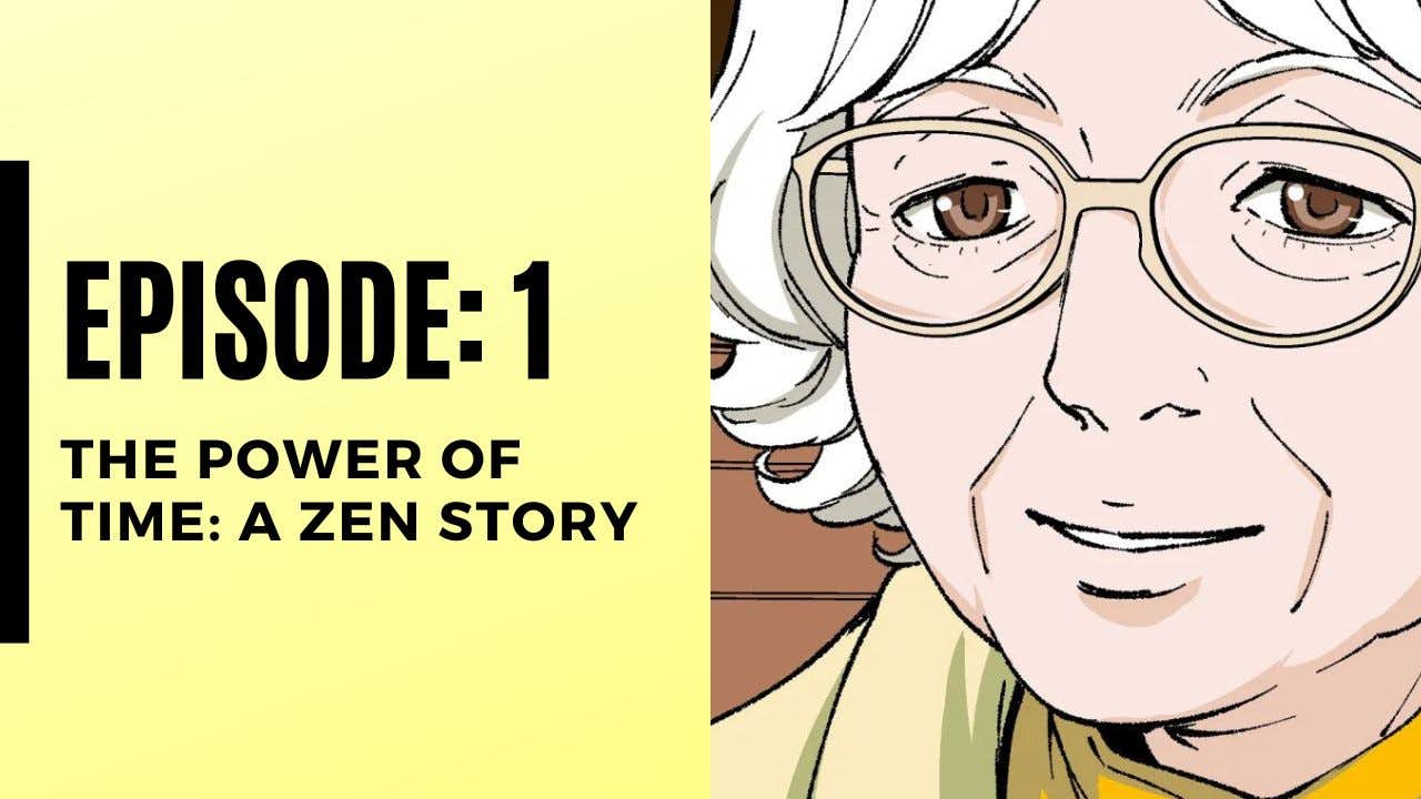 The Power of Time: A Zen Story | Episode 1 - Grandma Tales  - Thumbnail